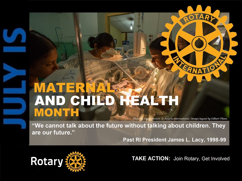 Julyis Maternal and Child Health Month District 7230